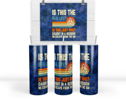 20 oz Stainless Steel Tumbler - Is This The Real Life