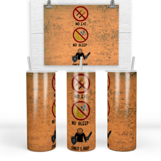 20 oz Stainless Steel Tumbler - Larp: Only Larp