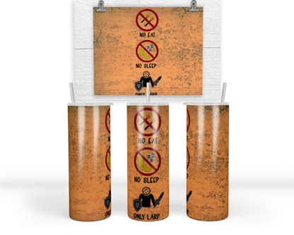 20 oz Stainless Steel Tumbler - Larp: Only Larp