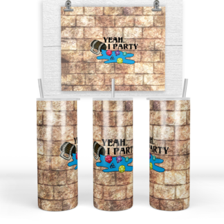 20 oz Stainless Steel Tumbler - Yeah I Party