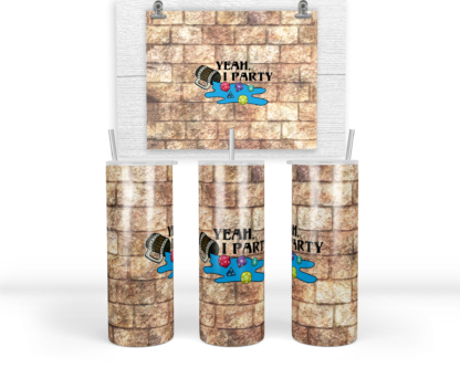 20 oz Stainless Steel Tumbler - Yeah I Party